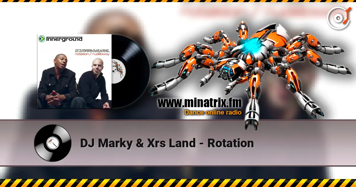 DJ Marky & Xrs Land - Rotation жоғары сапада онлайн тыңдау | Minatrix.FM