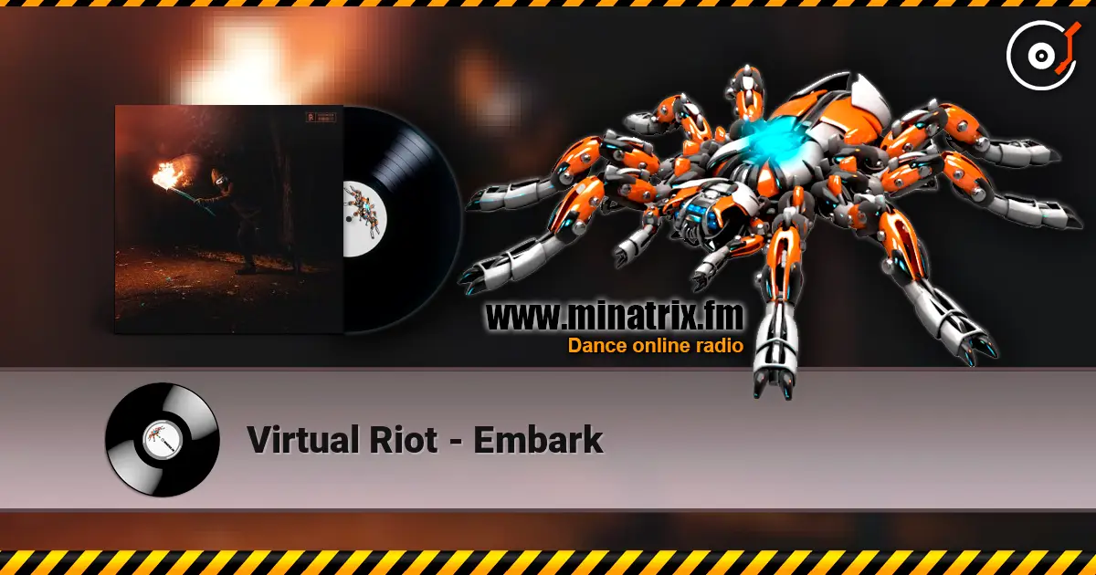 Virtual Riot - Embark жоғары сапада онлайн тыңдау | Minatrix.FM
