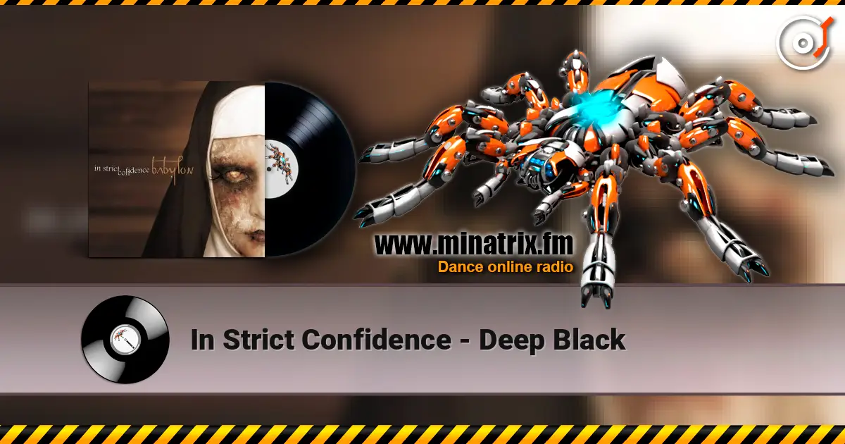 In Strict Confidence - Deep Black жоғары сапада онлайн тыңдау | Minatrix.FM