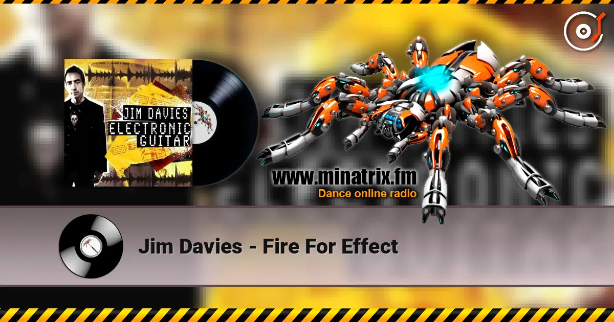Jim Davies - Fire For Effect жоғары сапада онлайн тыңдау | Minatrix.FM