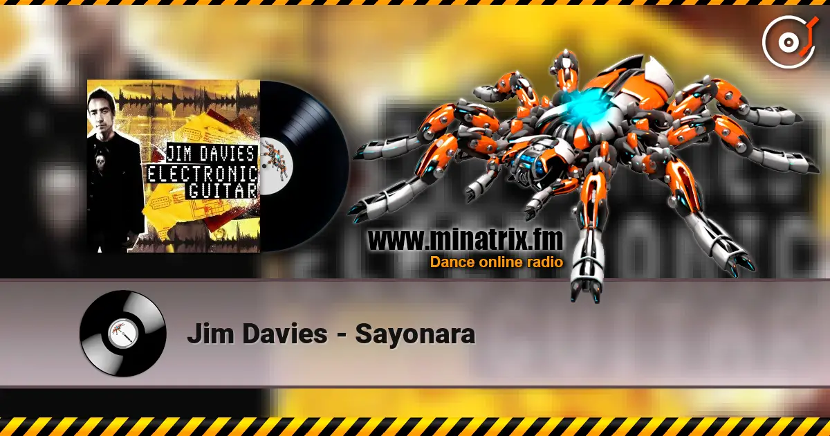 Jim Davies - Sayonara жоғары сапада онлайн тыңдау | Minatrix.FM