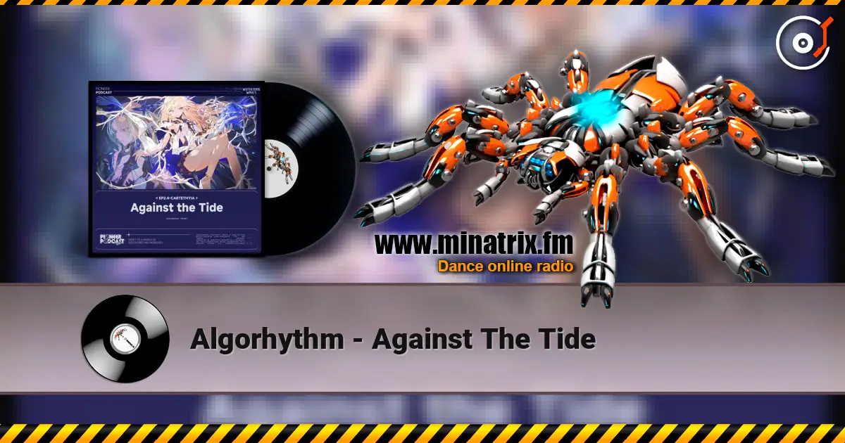 Algorhythm - Against The Tide жоғары сапада онлайн тыңдау | Minatrix.FM