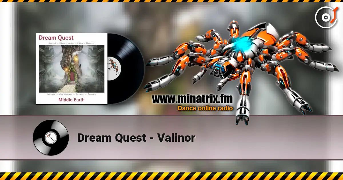 Dream Quest - Valinor жоғары сапада онлайн тыңдау | Minatrix.FM