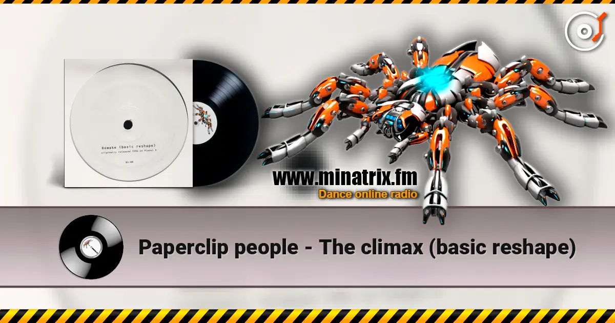 Paperclip people - The climax (basic reshape) жоғары сапада онлайн тыңдау | Minatrix.FM