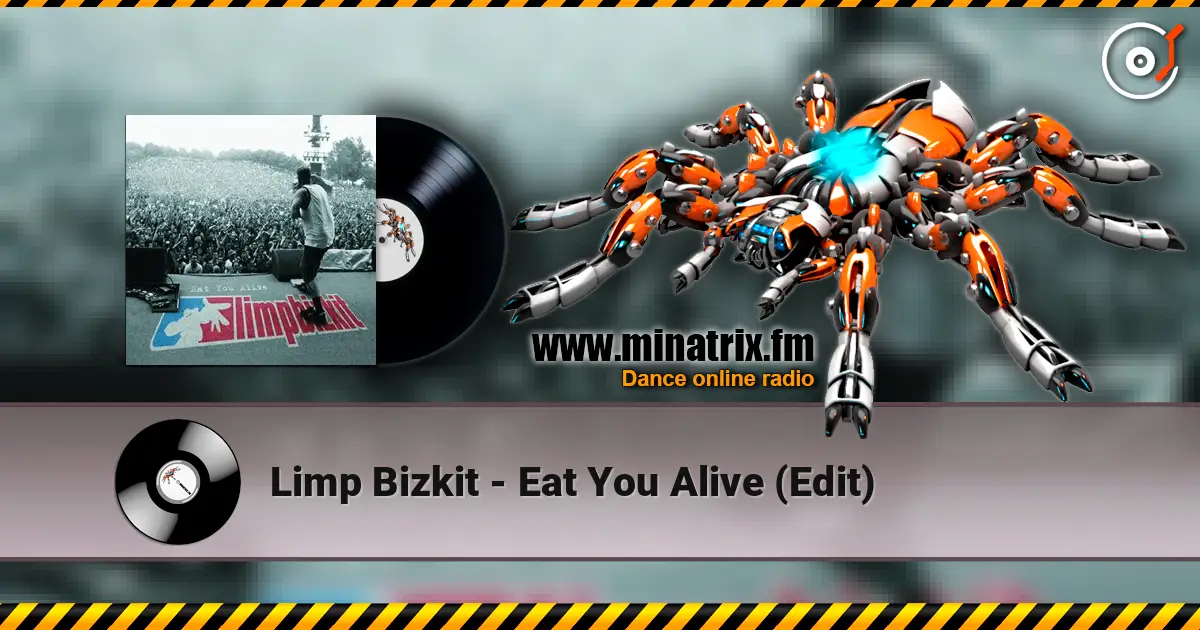 Limp Bizkit - Eat You Alive (Edit) escuchar online en alta calidad | Minatrix.FM