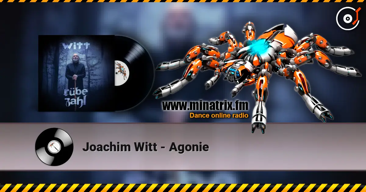 Joachim Witt - Agonie écouter en ligne en haute qualité | Minatrix.FM