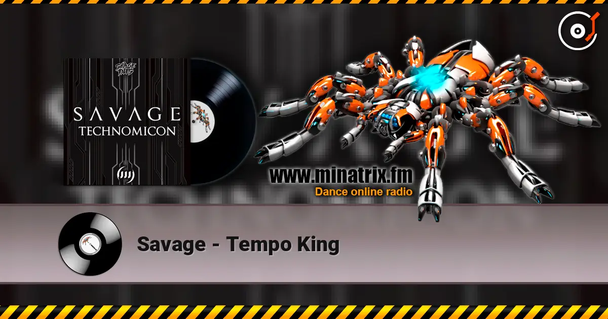 Savage - Tempo King жоғары сапада онлайн тыңдау | Minatrix.FM