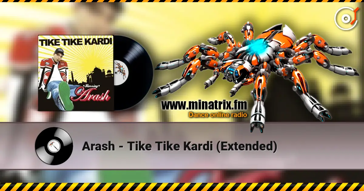 Arash - Tike Tike Kardi (Extended) жоғары сапада онлайн тыңдау | Minatrix.FM