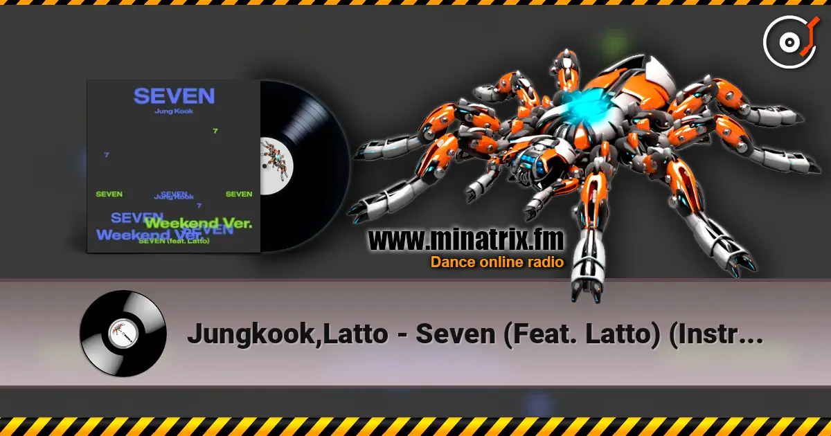 Jungkook,Latto - Seven (Feat. Latto) (Instrumental) жоғары сапада онлайн тыңдау | Minatrix.FM