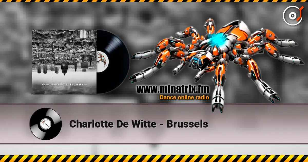 Charlotte De Witte - Brussels жоғары сапада онлайн тыңдау | Minatrix.FM