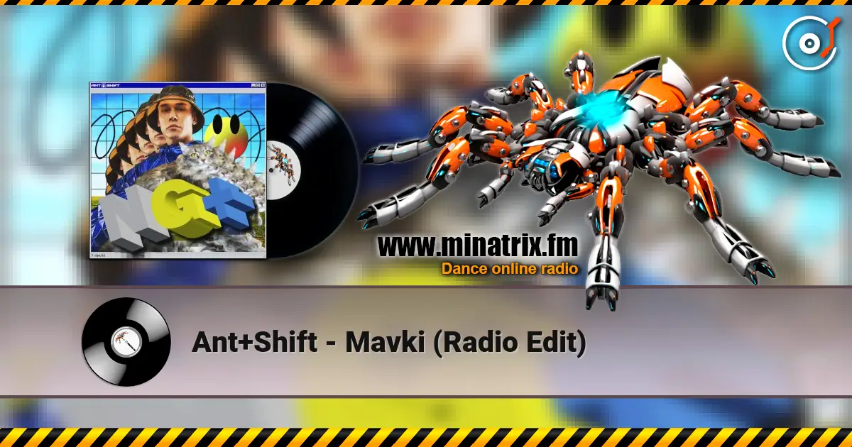 Ant+Shift - Mavki (Radio Edit) 高品质在线收听 | Minatrix.FM
