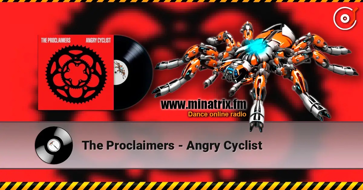 The Proclaimers - Angry Cyclist жоғары сапада онлайн тыңдау | Minatrix.FM