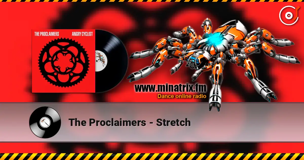 The Proclaimers - Stretch жоғары сапада онлайн тыңдау | Minatrix.FM