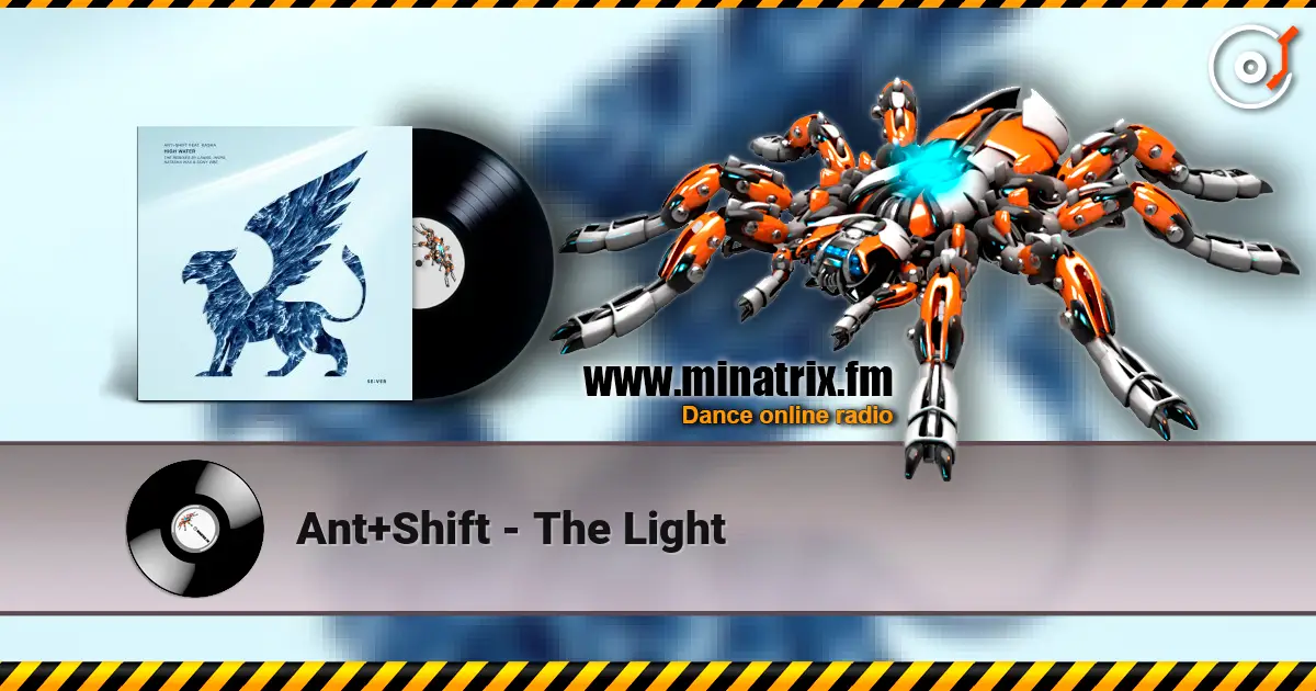 Ant+Shift - The Light 高品质在线收听 | Minatrix.FM