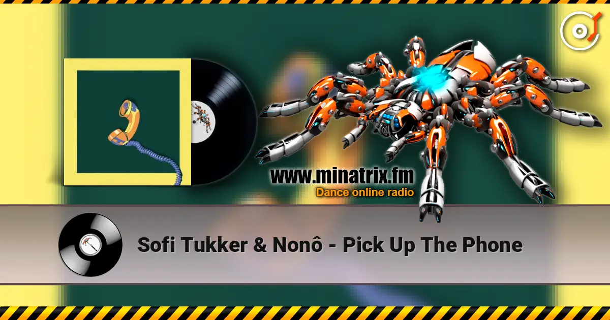 Sofi Tukker & Nonô - Pick Up The Phone жоғары сапада онлайн тыңдау | Minatrix.FM