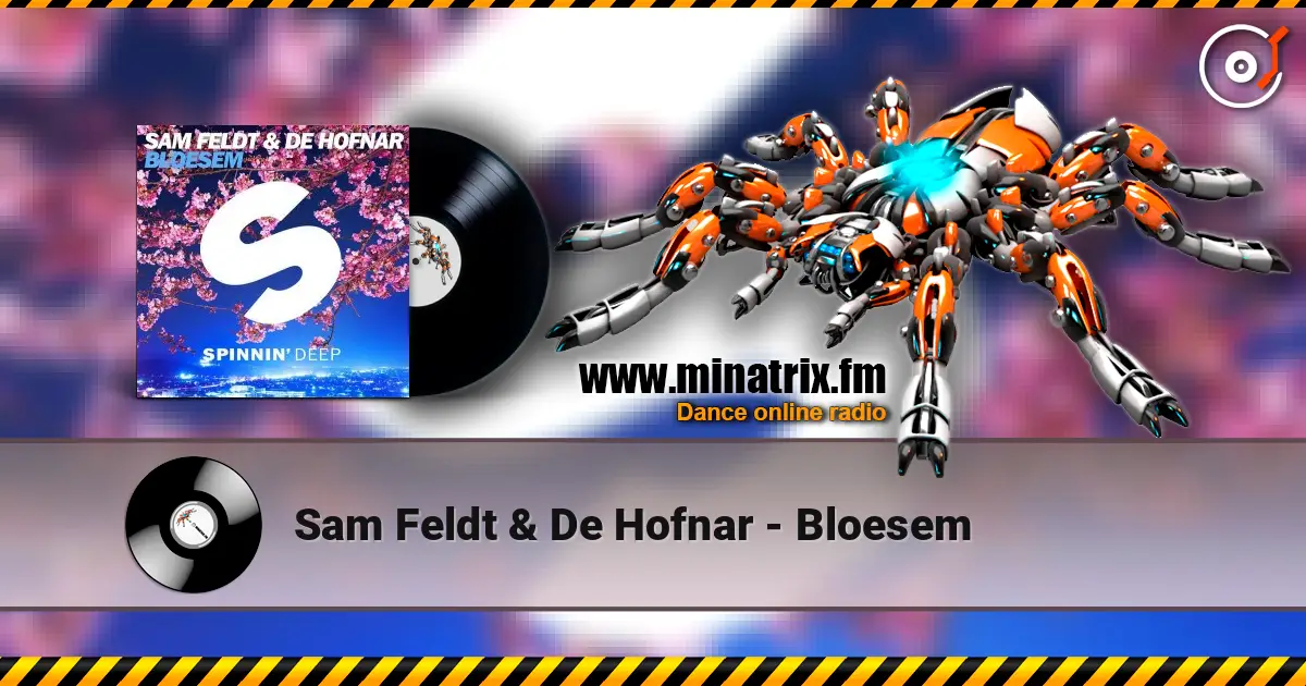 Sam Feldt & De Hofnar - Bloesem жоғары сапада онлайн тыңдау | Minatrix.FM
