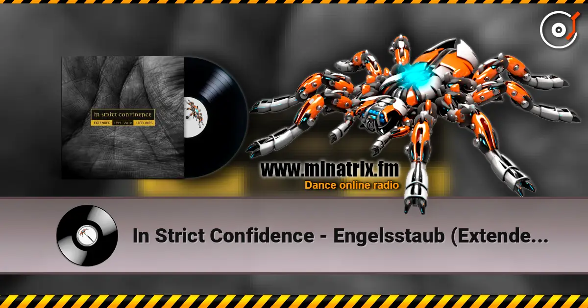 In Strict Confidence - Engelsstaub (Extended ISC Version) жоғары сапада онлайн тыңдау | Minatrix.FM