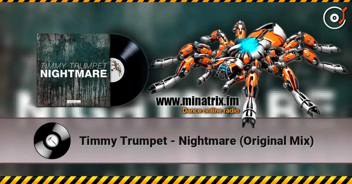 Timmy Trumpet - Nightmare (Original Mix) 高品质在线收听 | Minatrix.FM