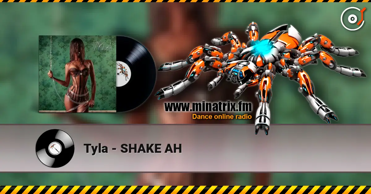 Tyla - SHAKE AH écouter en ligne en haute qualité | Minatrix.FM