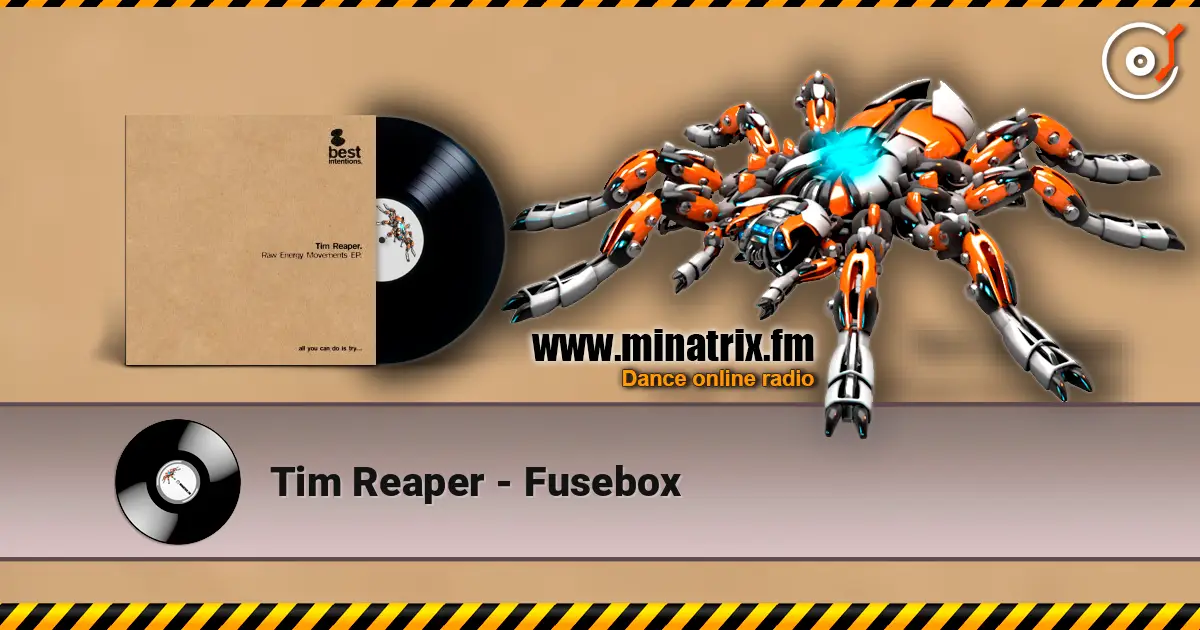 Tim Reaper - Fusebox жоғары сапада онлайн тыңдау | Minatrix.FM
