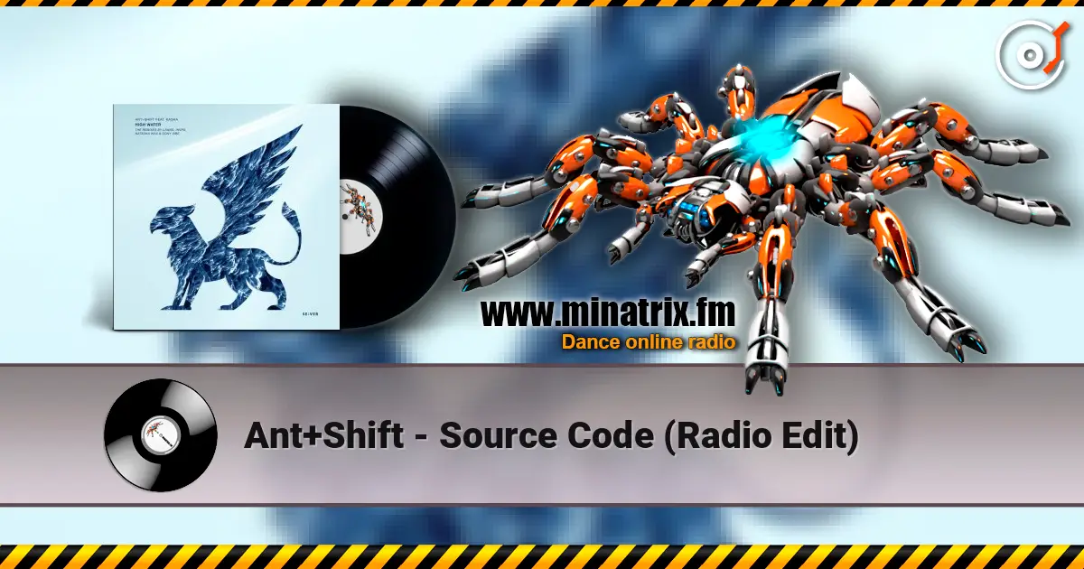 Ant+Shift - Source Code (Radio Edit) 高品质在线收听 | Minatrix.FM