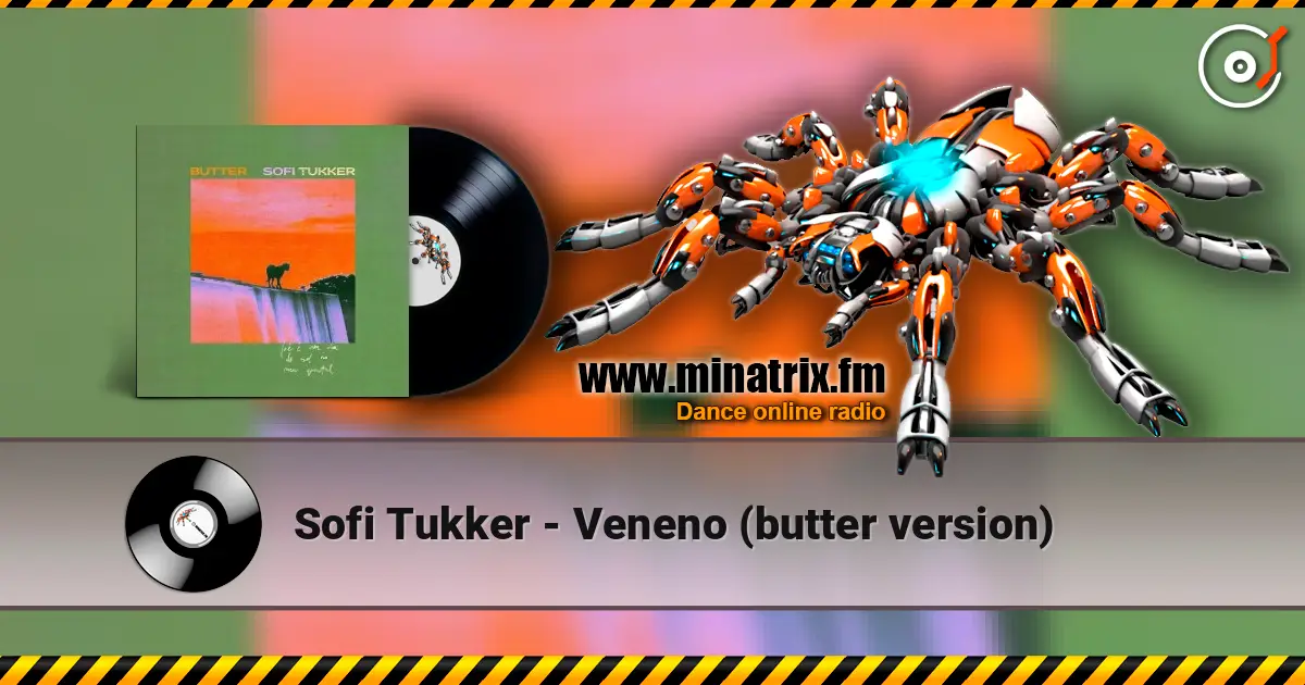 Sofi Tukker - Veneno (butter version) жоғары сапада онлайн тыңдау | Minatrix.FM