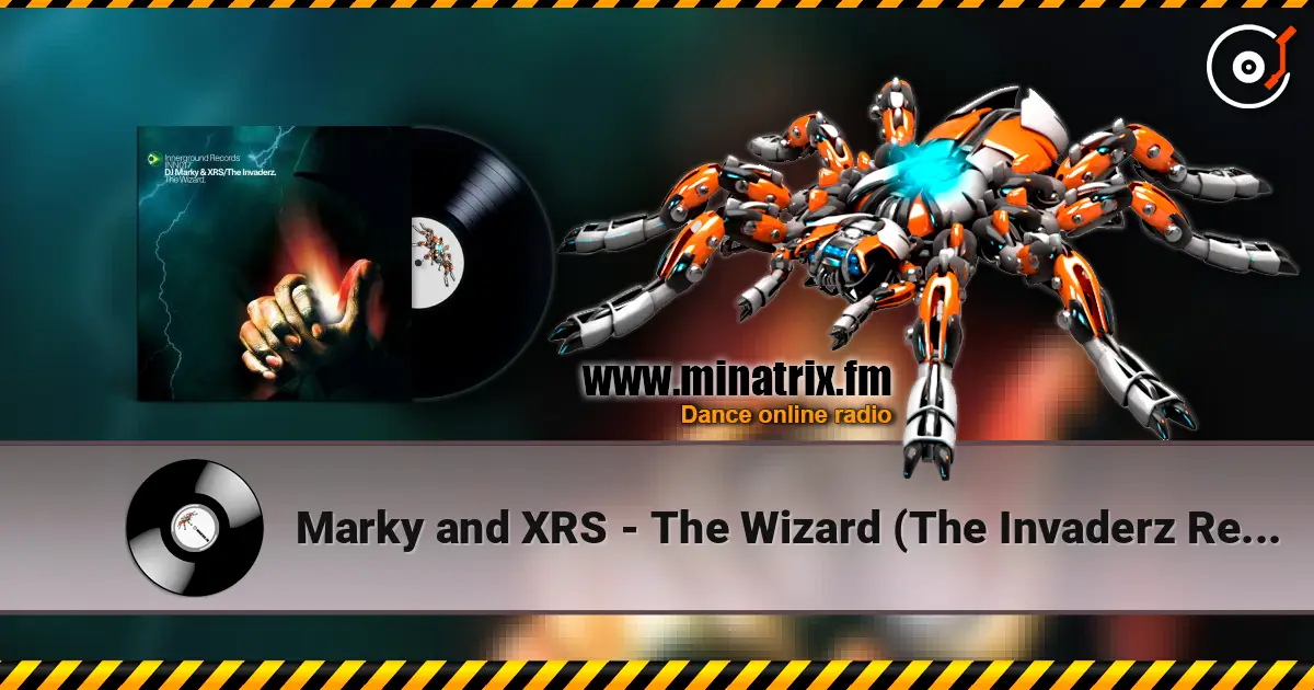 Marky and XRS - The Wizard (The Invaderz Remix жоғары сапада онлайн тыңдау | Minatrix.FM