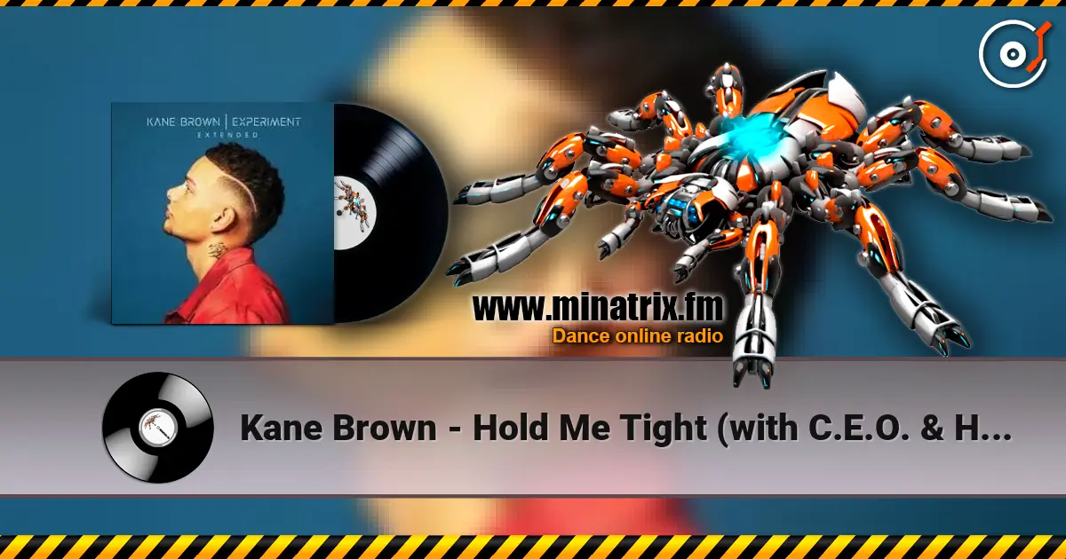Kane Brown - Hold Me Tight (with C.E.O. & Haden Sightz) жоғары сапада онлайн тыңдау | Minatrix.FM