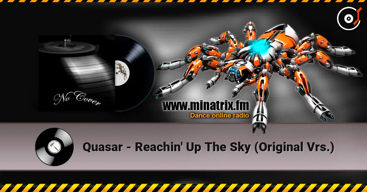 Quasar - Reachin' Up The Sky (Original Vrs.) 高品质在线收听 | Minatrix.FM