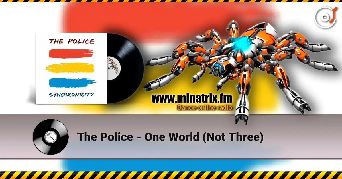 The Police - One World (Not Three) 高品质在线收听 | Minatrix.FM