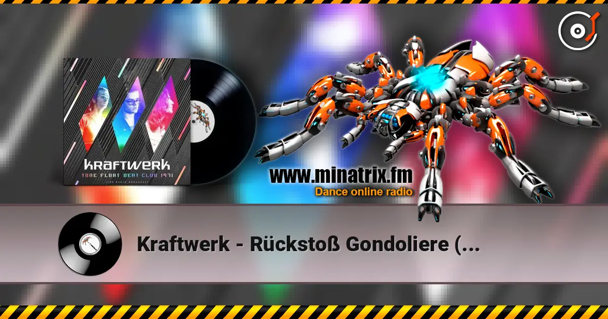 Kraftwerk - Rückstoß Gondoliere (Ruckzuck) жоғары сапада онлайн тыңдау | Minatrix.FM