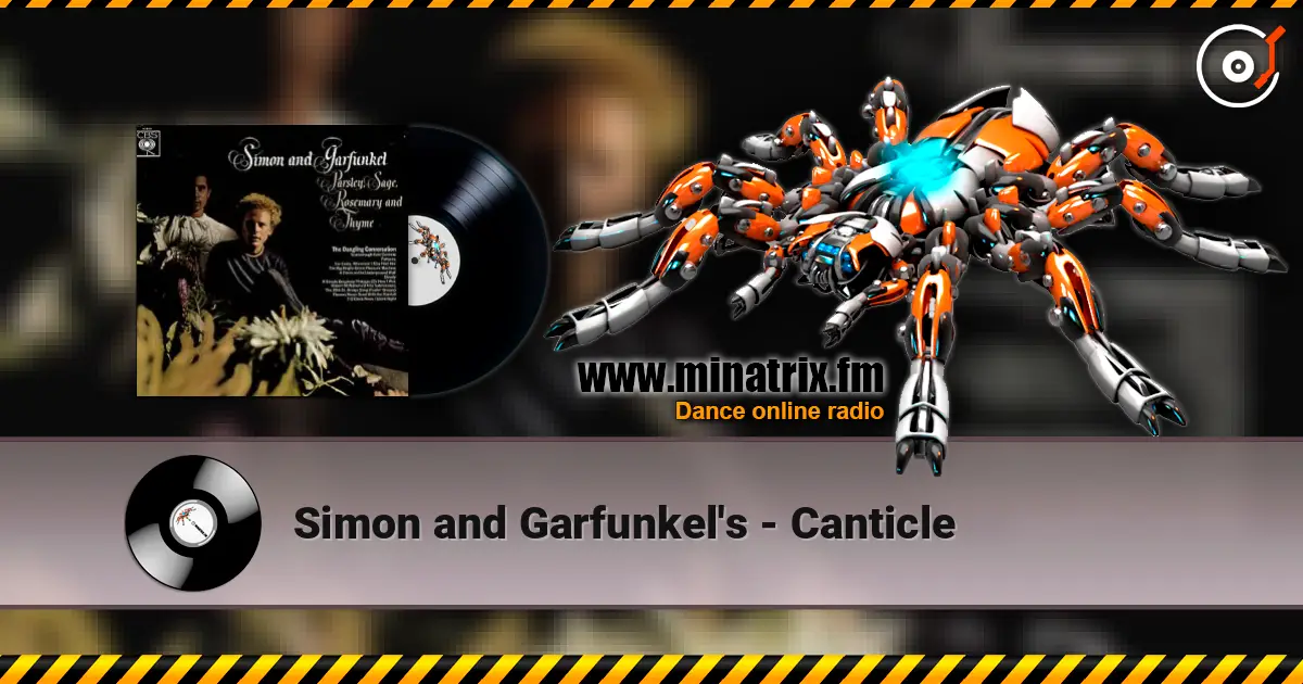 Simon and Garfunkel's - Canticle écouter en ligne en haute qualité | Minatrix.FM