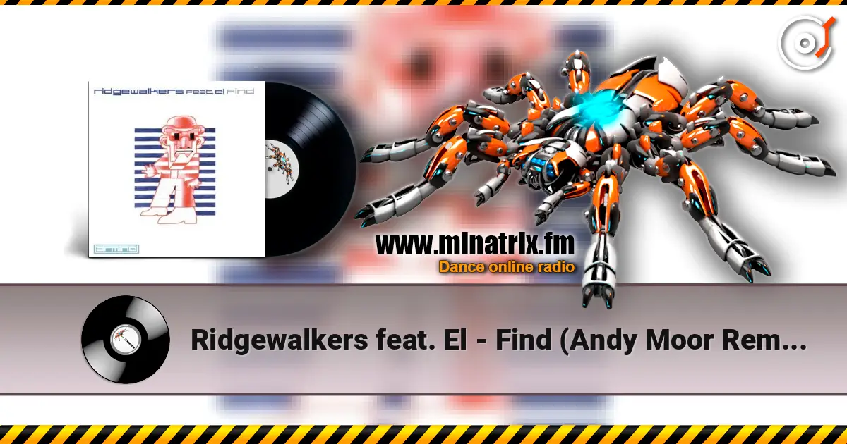 Ridgewalkers feat. El - Find (Andy Moor Remix) жоғары сапада онлайн тыңдау | Minatrix.FM