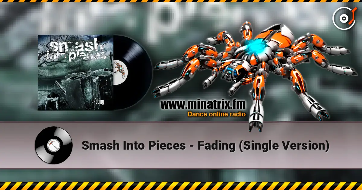 Smash Into Pieces - Fading (Single Version) жоғары сапада онлайн тыңдау | Minatrix.FM