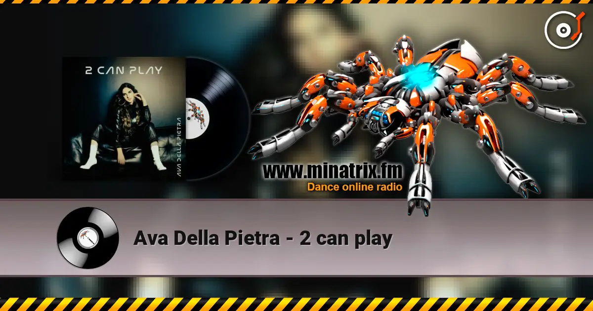 Ava Della Pietra - 2 can play жоғары сапада онлайн тыңдау | Minatrix.FM