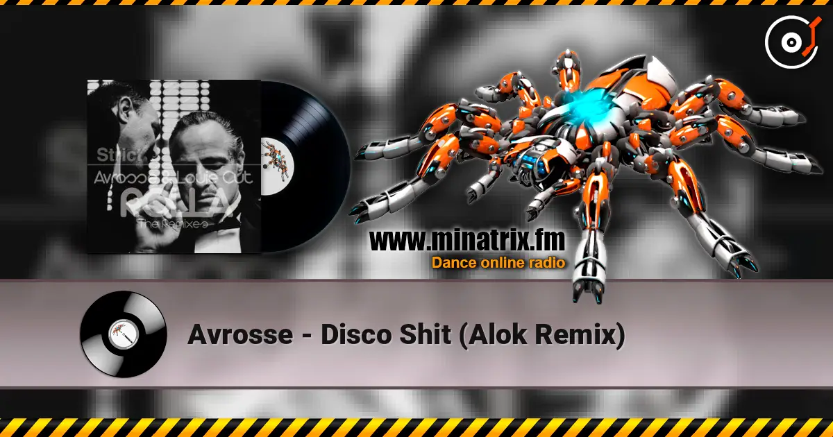 Avrosse - Disco Shit (Alok Remix) жоғары сапада онлайн тыңдау | Minatrix.FM