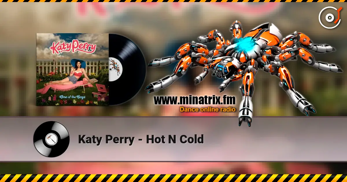 Katy Perry - Hot N Cold жоғары сапада онлайн тыңдау | Minatrix.FM