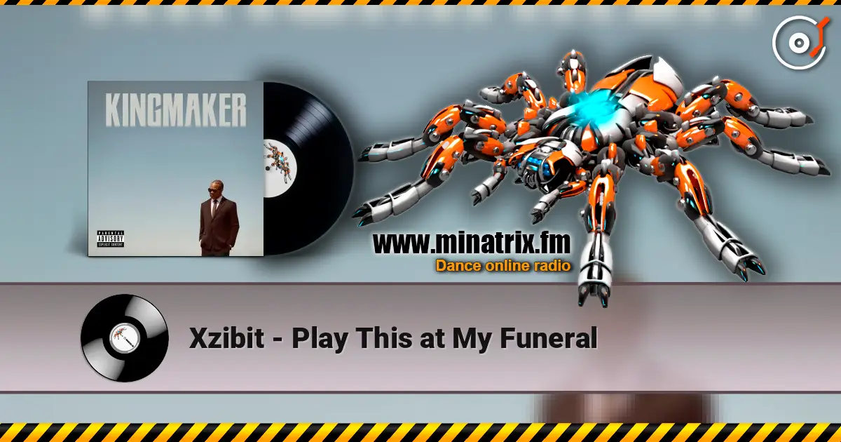Xzibit - Play This at My Funeral жоғары сапада онлайн тыңдау | Minatrix.FM