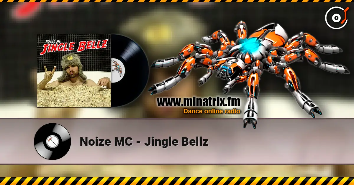 Noize MC - Jingle Bellz жоғары сапада онлайн тыңдау | Minatrix.FM