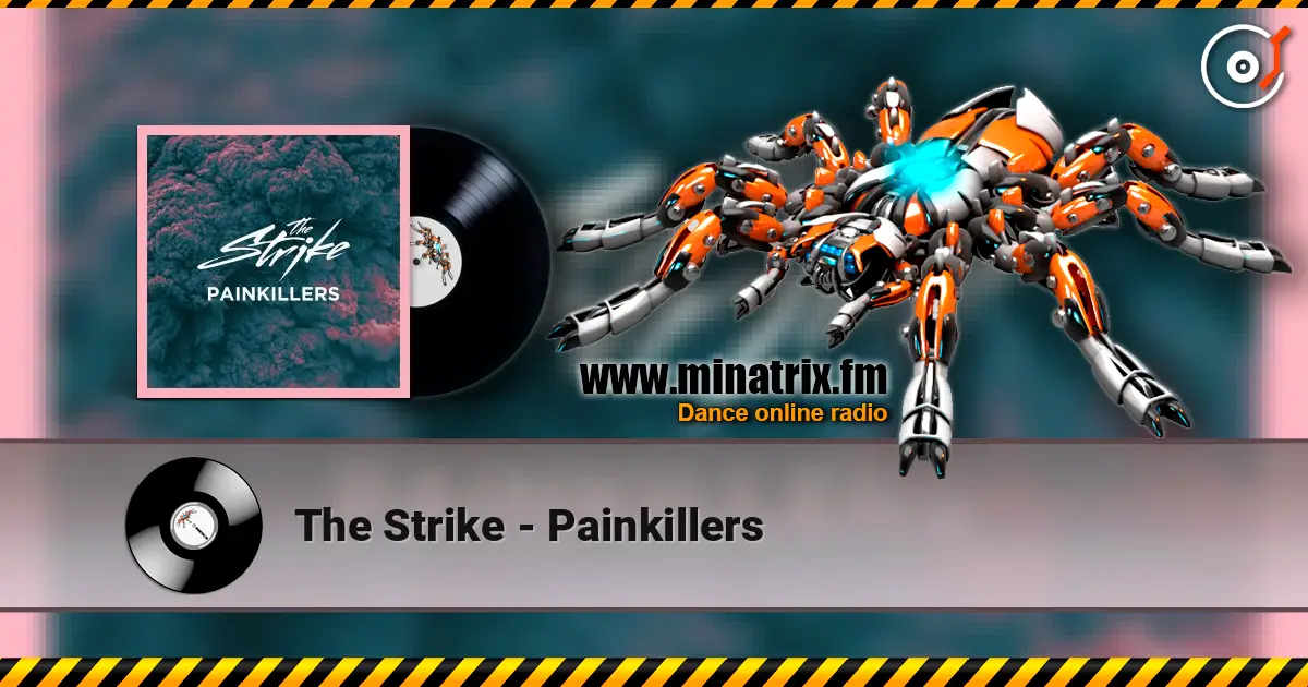 The Strike - Painkillers жоғары сапада онлайн тыңдау | Minatrix.FM