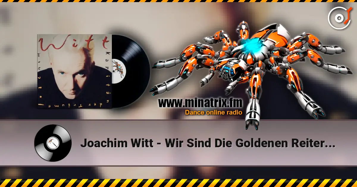 Joachim Witt - Wir Sind Die Goldenen Reiter (Karaoke Version) écouter en ligne en haute qualité | Minatrix.FM