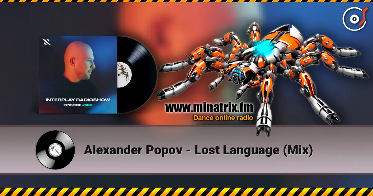 Alexander Popov - Lost Language (Mix) жоғары сапада онлайн тыңдау | Minatrix.FM