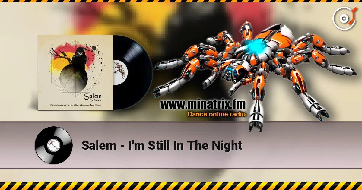 Salem - I'm Still In The Night жоғары сапада онлайн тыңдау | Minatrix.FM