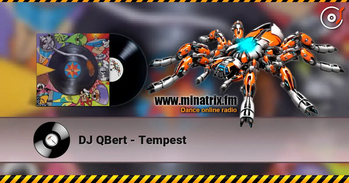 DJ QBert - Tempest жоғары сапада онлайн тыңдау | Minatrix.FM