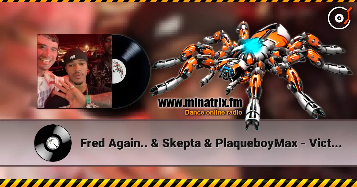 Fred Again.. & Skepta & PlaqueboyMax - Victory Lap (Gravagerz REMIX) жоғары сапада онлайн тыңдау | Minatrix.FM