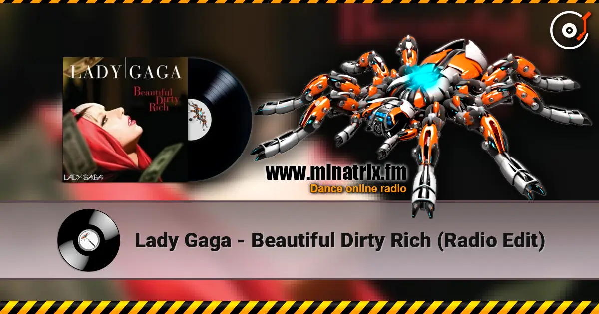 Lady Gaga - Beautiful Dirty Rich (Radio Edit) жоғары сапада онлайн тыңдау | Minatrix.FM