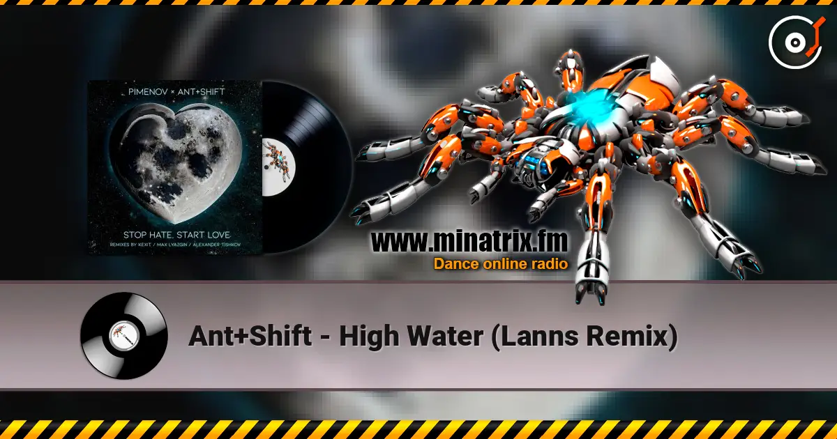 Ant+Shift - High Water (Lanns Remix) 高品质在线收听 | Minatrix.FM