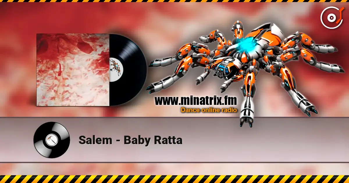 Salem - Baby Ratta жоғары сапада онлайн тыңдау | Minatrix.FM