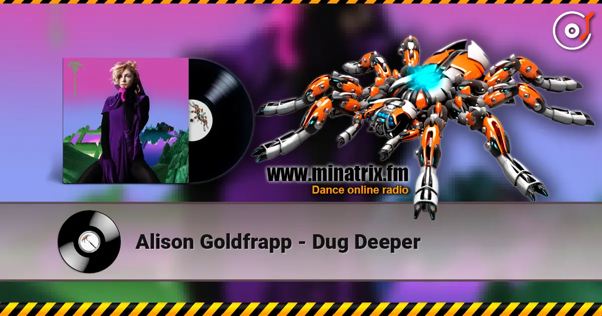 Alison Goldfrapp - Dug Deeper жоғары сапада онлайн тыңдау | Minatrix.FM