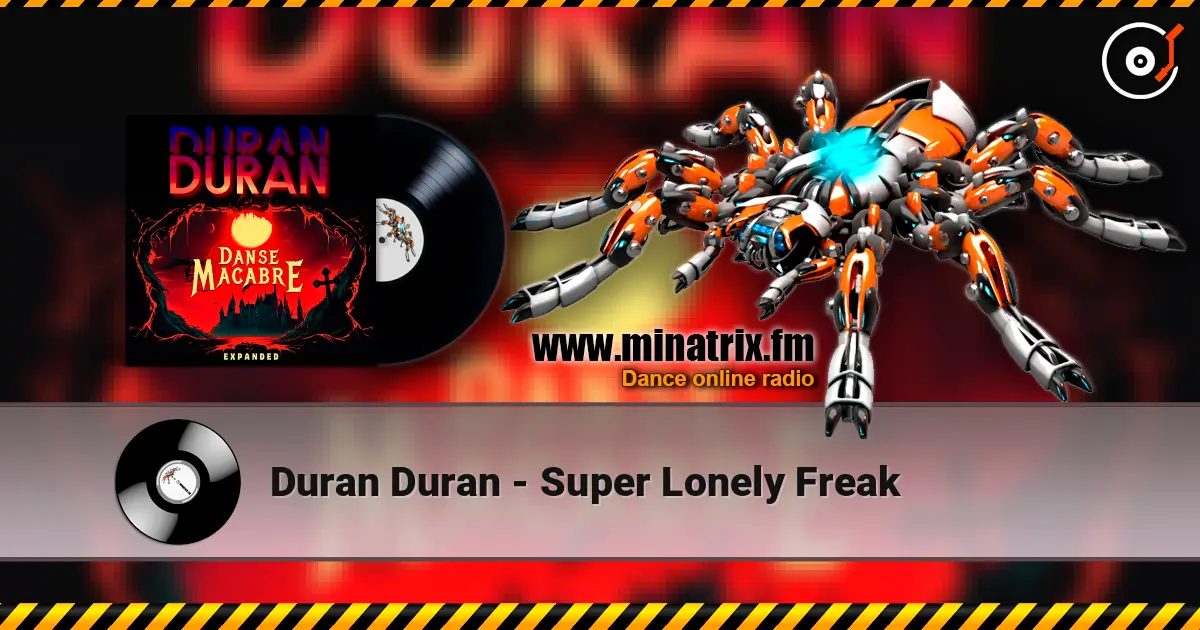Duran Duran - Super Lonely Freak жоғары сапада онлайн тыңдау | Minatrix.FM